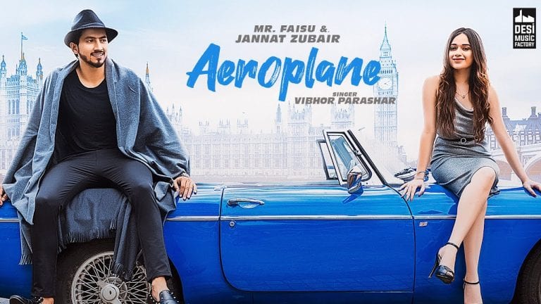 Aeroplane Lyrics In Hindi - Vibhor Parashar Ft. Faisu & Jannat Zubair