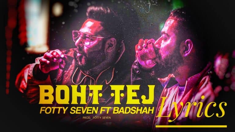 Boht Tej Lyrics In Hindi