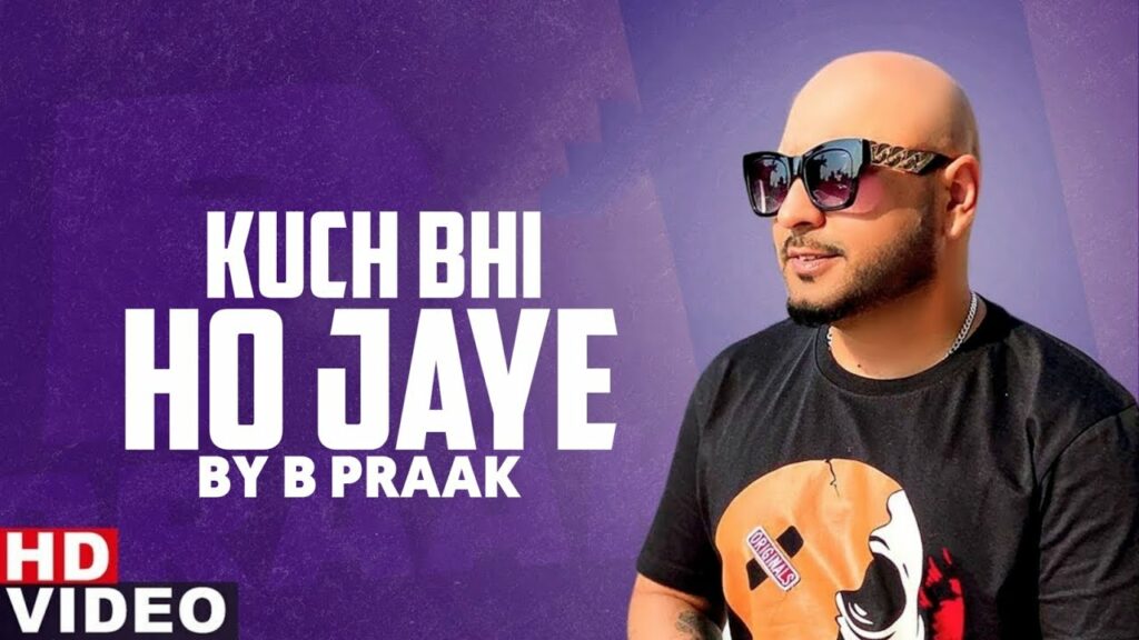 Kuch Bhi Ho Jaye Lyrics In Hindi