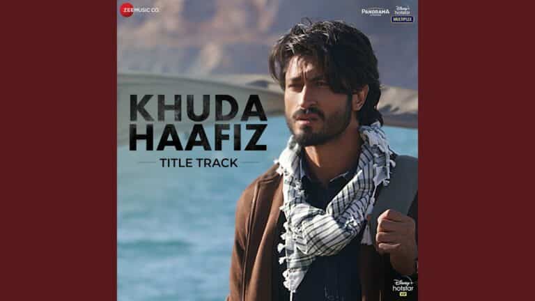 Khuda Haafiz Lyrics In Hindi