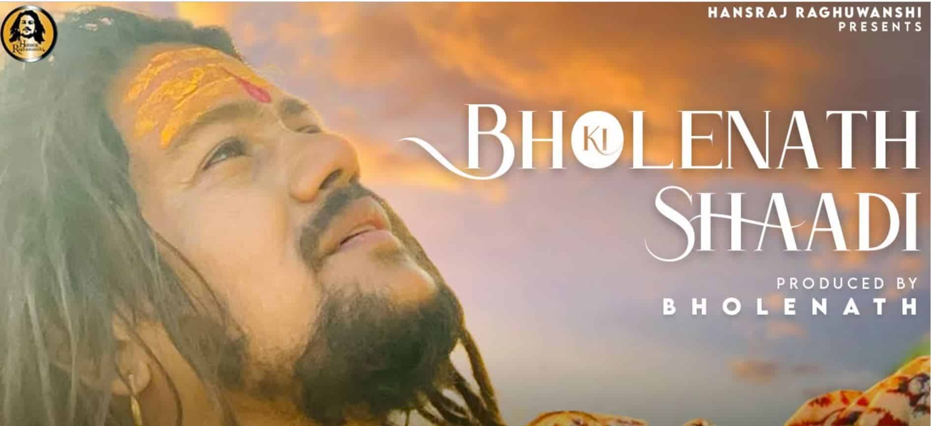 Bholenath Ki Shadi Lyrics In Hindi - Hansraj Raghuwanshi