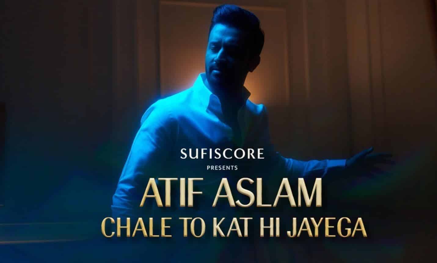 Chale To Kat Hi Jayega Lyrics In Hindi - Atif Aslam.JPG