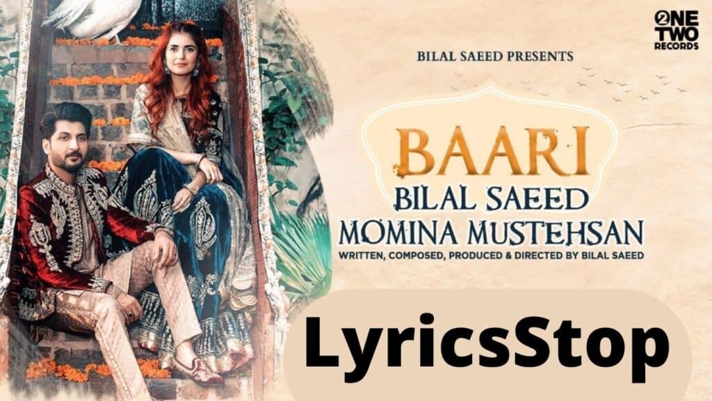 Baari Lyrics In Hindi – Bilal Saeed, Momina Mustehsan