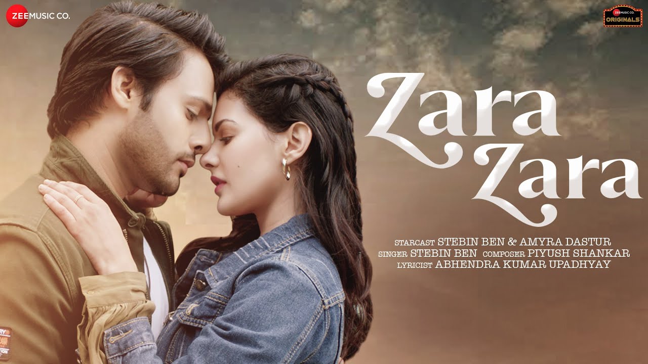 Zara Zara Lyrics - Stebin Ben & Amyra Dastur
