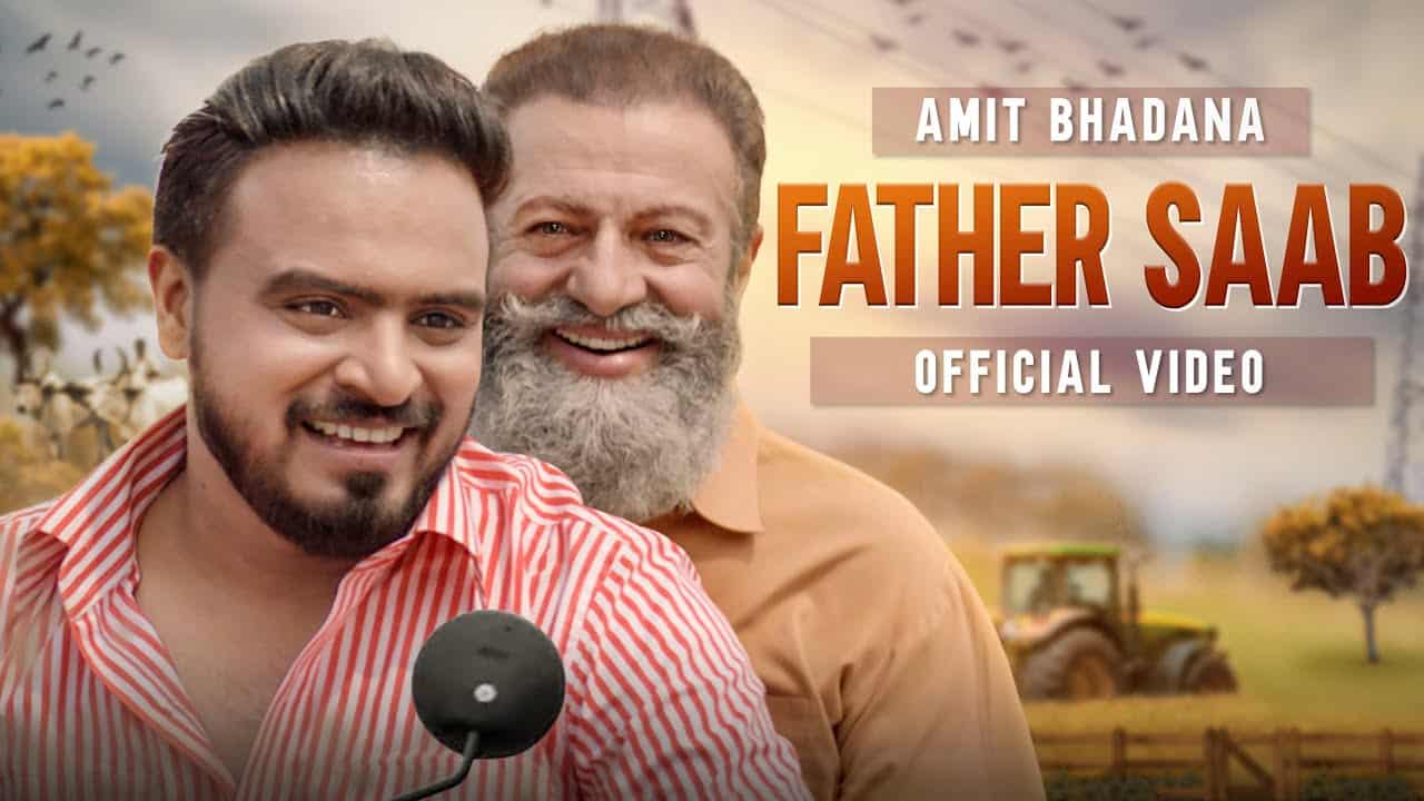 Father Saab Lyrics - Amit Bhadana