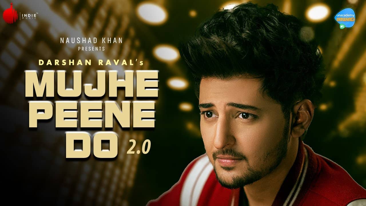Mujhe Peene Do 2.0 Lyrics - Darshan Raval