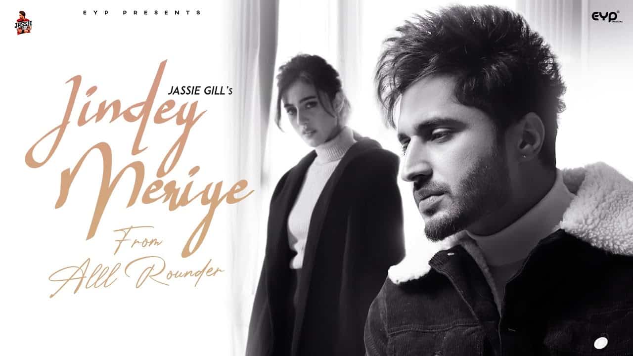 Jindey Meriye Lyrics – Jassie Gill
